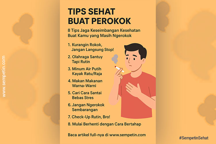 Masih Ngerokok? Ini 8 Tips Sehat Buat Perokok yang Harus Lo Coba